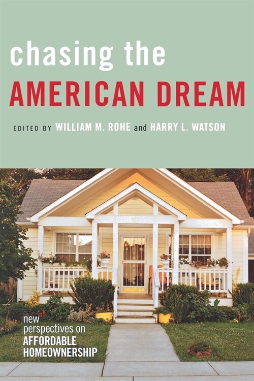 Chasing the American Dream: New Perspectives on Affordable Homeownership (Hardcover)