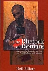 The Rhetoric of Romans (Paperback)