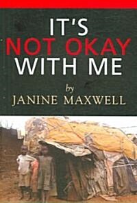 Its Not Okay with Me (Paperback)