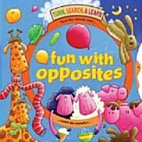 Fun With Opposites (Board Book)