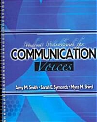 Communication Voices Workbook (Spiral)