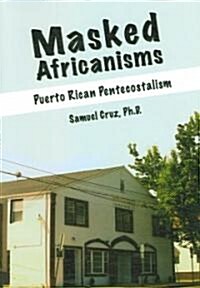 Masked Africanisms (Paperback)