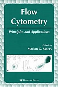 Flow Cytometry: Principles and Applications (Hardcover)