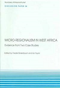 Micro-Regionalism in West Africa (Paperback)
