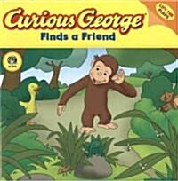 Curious George Finds a Friend (Paperback)