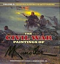 The Civil War Paintings of Mort Kunstler: Volume 2 (Hardcover, 2)