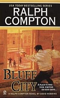 Bluff City (Mass Market Paperback, Reprint)