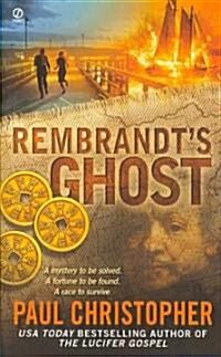 Rembrandts Ghost (Mass Market Paperback)