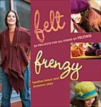Felt Frenzy (Paperback)