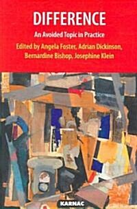 Difference : An Avoided Topic in Practice (Paperback)