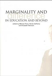 Marginality and Difference in Education and Beyond (Paperback)