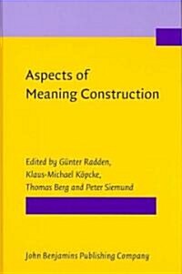 Aspects of Meaning Construction (Hardcover)