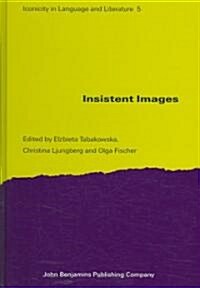 Insistent Images (Hardcover)