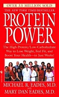 [중고] Protein Power: The High-Protein/Low-Carbohydrate Way to Lose Weight, Feel Fit, and Boost Your Health--In Just Weeks! (Mass Market Paperback)