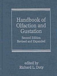 Handbook of Olfaction and Gustation (Hardcover, 2nd, Revised, Expanded)