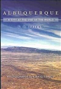 Albuquerque: A City at the End of the World (Paperback, 2)