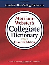 Merriam-Websters Collegiate Dictionary (Hardcover, 11)