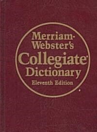 Merriam- Websters Collegiate Dictionary (Leather-Look): Leather-Look Hardcover, Thumb-Notched (Hardcover, 11)