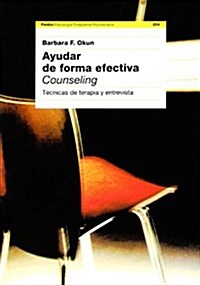 Ayudar De Forma Efectiva Counseling/Effective Helping (Paperback)