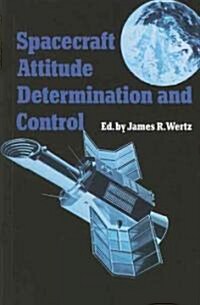 Spacecraft Attitude Determination and Control (Paperback)