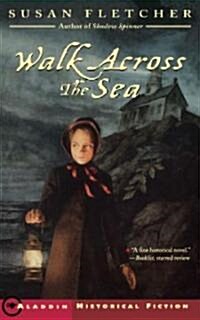 Walk Across the Sea (Paperback, Reprint)