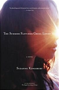 The Summer Fletcher Greel Loved Me (Paperback)