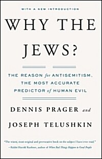 Why the Jews?: The Reason for Antisemitism (Paperback, Reissue)