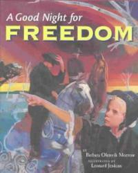 (A good night for) freedom