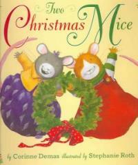 Two Christmas Mice (School & Library)