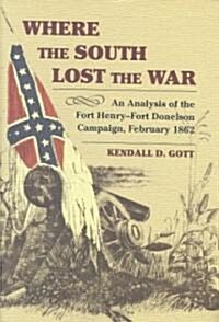 Where the South Lost the War (Hardcover, 1st)