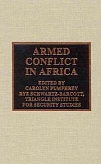Armed Conflict in Africa (Hardcover)