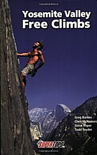 Yosemite Valley Free Climbs (Paperback)