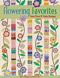 [중고] Flowering Favorites from Piece O‘ Cake D - Print on Demand Edition (Paperback)