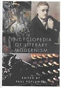 Encyclopedia of Literary Modernism (Hardcover)