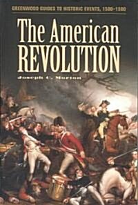 The American Revolution (Hardcover)