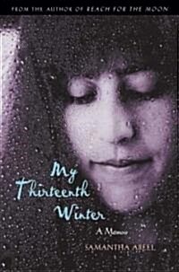My Thirteenth Winter (Hardcover, 1st)