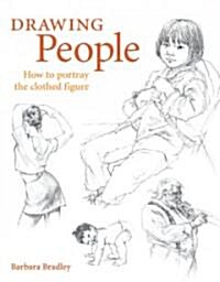 Drawing People: How to Portray the Clothed Figure (Hardcover)
