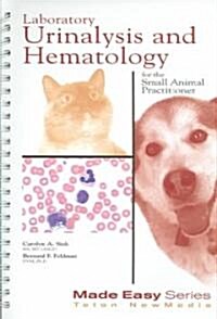 Laboratory Urinalysis and Hematology for the Small Animal Practitioner (Paperback)