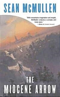 The Miocene Arrow (Paperback)