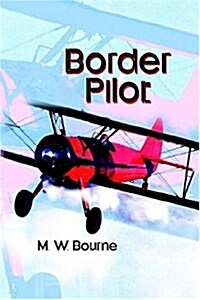 Border Pilot (Hardcover)