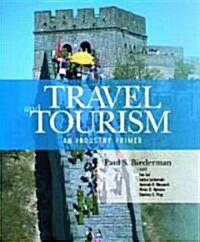 [중고] Travel and Tourism: An Industry Primer (Hardcover)
