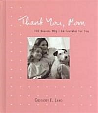 Thank You, Mom (Hardcover)