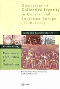 Modernism: The Creation of Nation-States (Hardcover)