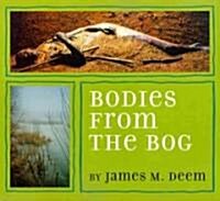 Bodies from the Bog (Paperback, Reprint)