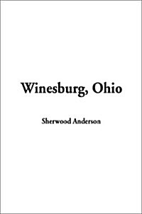 Winesburg, Ohio (Hardcover)