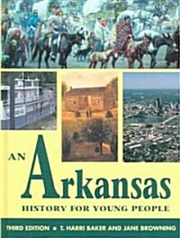 An Arkansas History for Young People (Hardcover, 3)