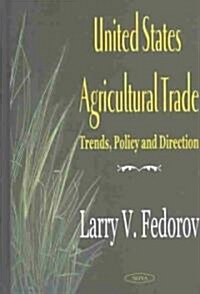 United States Agricultural Trade (Hardcover, UK)