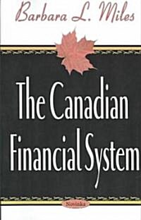 The Canadian Financial System (Paperback)