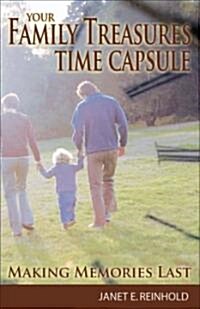 Your Family Treasures Time Capsule (Paperback)