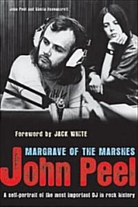 John Peel: Margrave of the Marshes (Paperback)